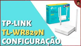 Como configurar roteador Wireless TP-Link TL-WR829N de modo fácil e rápido