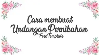 Tutorial buat UNDANGAN PERNIKAHAN | PIXELLAB
