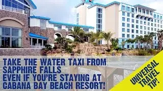 Water Taxi to Universal Studios from Cabana Bay Beach Resort
