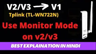 convert tplink version v2/v3 to v1  | TL-WN722N monitor mode | tp link wifi adapter monitor mode