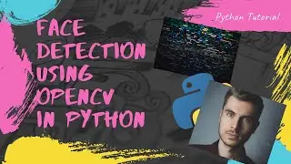 Face Detection using OpenCV in Python