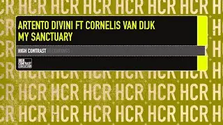 Artento Divini feat. Cornelis van Dijk - My Sanctuary (Original Mix) [High Contrast Recordings]