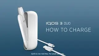 How to charge IQOS 3 DUO | IQOS UK