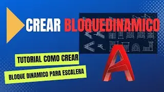 como crear bloque dinámico para una escalera en autocad