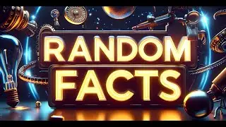 Mind Blowing Random Facts You Need to Know!