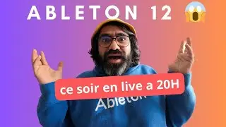 CE SOIR ABLETON 12