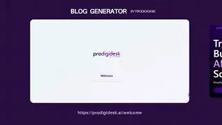 Generate SEO Blogs in Seconds ✍️ | ProdigiDesk Blog Generator Demo