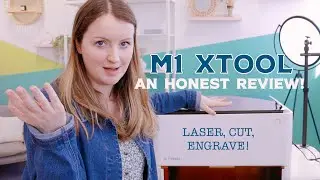 M1 xTool laser cutter - an honest review!