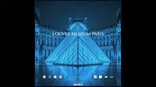 Louvre Museum Paris / ONE POUSSE (MA)