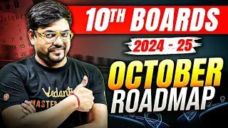 Class 10th - Roadmap for 𝐎𝐂𝐓𝐎𝐁𝐄𝐑 𝟐𝟎𝟐𝟒🎯 | Class 10th Board 2024-25 | Harsh Sir