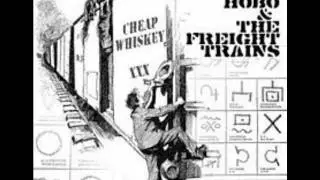 Johnny Hobo And The Freight Trains - Whiskey Is My Kinda Lullaby