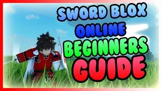 The Sword Blox Online Rebirth Beginners Guide 