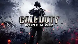 Проходение  Call of Duty. World At War