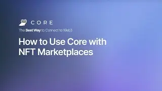 How to Use Core with NFT Marketplaces