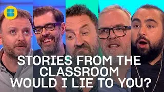 Stories From the Classroom | Best of Would I Lie to You? | Would I Lie to You? | Banijay Comedy