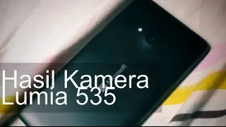 Hasil Kamera Microsoft Lumia 535 (Foto dan Video)