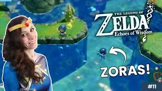 Auf zu den ZORAS | THE LEGEND OF ZELDA: ECHOES OF WISDOM | Part 11