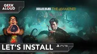 Let's Install - Sherlock Holmes: The Awakened [PlayStation 5]