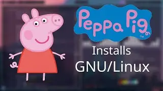 YTP: Peppa Pig and Daddy Pig Install GNU/Linux