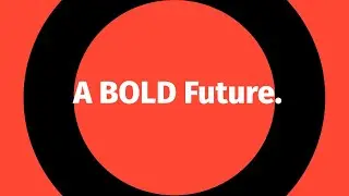 A Bold Future