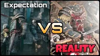 For Honor: Expectation VS Reality