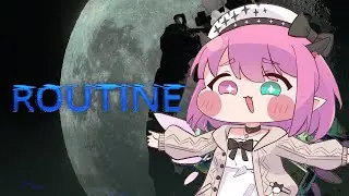 【Routine】Running from Responsibilities & Invisible Enemies