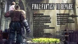 Final Fantasy VII Remake (Relaxing Piano Compilation) 🎹