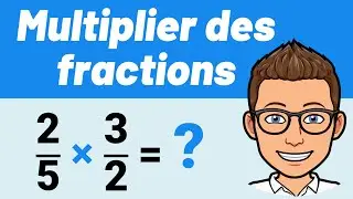 MULTIPLIER des FRACTIONS ? ✅ Facile ! 💪 Exercice corrigé