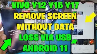 VIVO Y12 Y15 Y17 REMOVE SCREEN WITHOUT DATA LOSS ANDROID 11 VIA USB WITH AQUA DONGLE