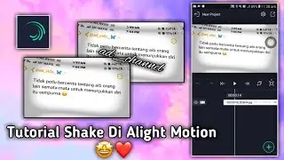 Tutorial Shake Di Alight Motion [4.0.0]🥰❤️