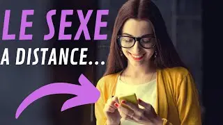 COMMENT EXCITER UN HOMME A DISTANCE ? - LA TECHNIQUE ULTIME