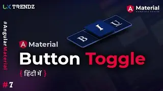 Buttons Toggle in Angular Material in Hindi |  