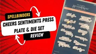 Spellbinders Cheers Sentiments Press plate & die set Review