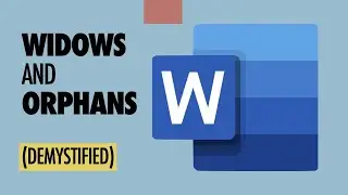 Widow and Orphans in Word - Demystified