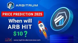 Arbitrum ARB Price Prediction 2025 – When will ARB hit $10?