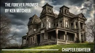 Forever Promise   Chapter 18