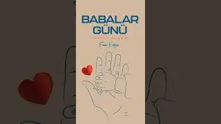 Babalar Günü Kutlu Olsun