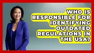 Who Is Responsible for Identifying Outdated Regulations in the USA? | You Cant Make This Law Up News