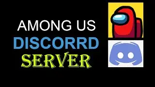 Among Us Discord Server (700K MEMBERS)