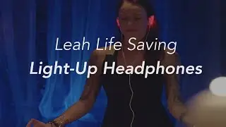 Leah Life Saving Light-Up Headphones