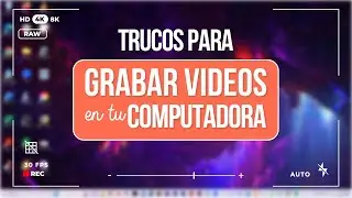 3 Trucos para grabar videos en tu computadora | Tutorial Windows
