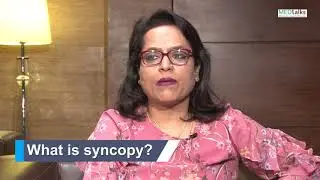 Dr Vanita Arora - What is syncopy?