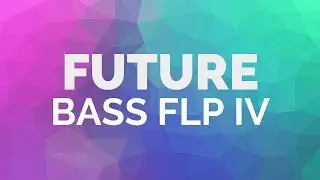 Future BASS Track #4