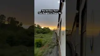 Thai 3rd Class Train? from Bangkok to Chiang Mai 