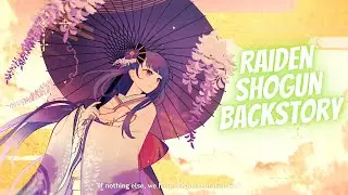 Raiden Shogun (Baal) Eternity Backstory