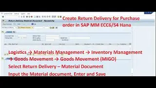 Create Return Delivery for Purchase order in SAP MM ECC6/S4 Hana