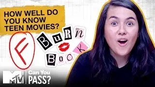 Can You Pass the Teen Movie Test? ft. Elle Mills 🎥 MTV Access