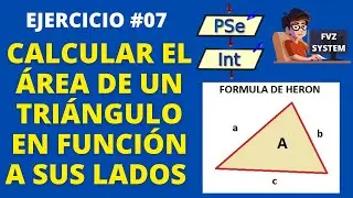 Pseint-07-Calcular el área de un triángulo en función de sus lados 
