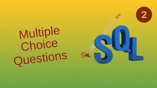 SQL Quiz Challenge Part 2: 10 Multiple Choice Questions to Boost Your Database Skills!
