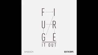 Figure It Out - Dexta Daps (March 2019 Official Audio)